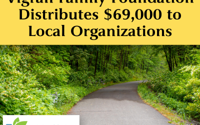 Vigran Family Foundation Distributes $69,000 to Local Organizations